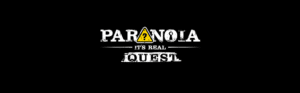 Paranoia Its Real Quest